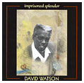 David Watson - Imprisoned Splendor